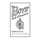 The boys' book of greatness