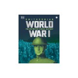 World War I: The Definitive Visual History, New Edition