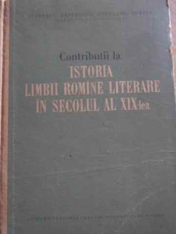 CONTRIBUTII LA ISTORIA LIMBII ROMANE LITERARE IN SECOLUL AL XIX-LEA-TUDOR VIANU