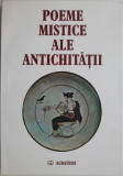 Poeme mistice ale Antichitatii (Sumer, Akkad, Babilon, Asiria, Egipt si Grecia)