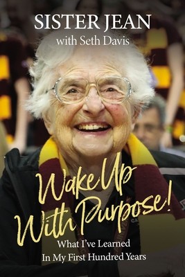 Wake Up with Purpose!: What I&amp;#039;ve Learned in My First Hundred Years foto