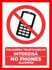 placuta folosirea telefoanelor interzisa no phones allowed foto