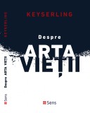 Despre Arta Vietii - Hermann Keyserling, 2019