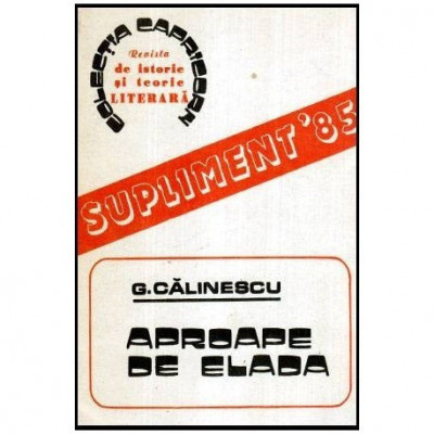 George Calinescu - Aproape de Elada - 117721 foto