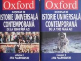 Dictionar de istorie universala contemporana de la 1900 pana azi (2 volume) - Jan Palmowski