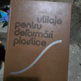 UTILAJE PENTRU DEFORMARI PLASTICE - V. MOLDOVAN SI A. MANIU
