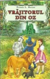 Cumpara ieftin Vrajitorul din Oz Frank L. Baum Editura Steaua Nordului Brosata Carti pentru Copii Carti Povesti Literatura Clasica 2011