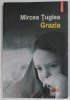 GRAZIA de MIRCEA TUGLEA , 2017