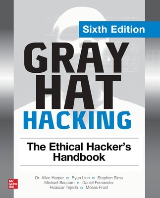 Gray Hat Hacking: The Ethical Hacker&amp;#039;s Handbook, Sixth Edition foto