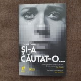 Si-a cautat-o... - Louise O'Neill