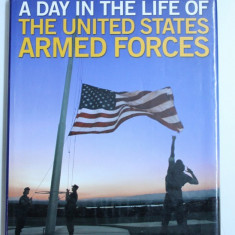 A DAY IN THE LIFE OF THE UNITED STATES ARMED FORCES by MATTHEW NAYTHONS and LEWIS J. KORMAN , 2003