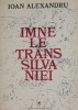 Imnele Transilvaniei - Ioan Alexandru - Carte Poezie