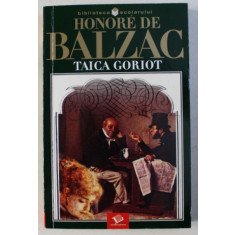 TAICA GORIOT de HONORE DE BALZAC , 2002