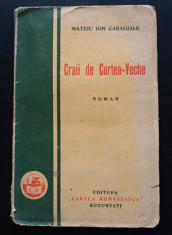 Mateiu Ion Caragiale - Craii de Curtea-Veche (edi?ie princeps; 1929) foto