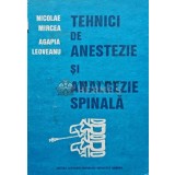 Tehnici de anestezie si analgezie spinala - 1989 - Nicolae Mircea (@E111)