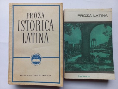 PROZA ISTORICA LATINA + PROZA LATINA foto