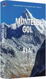 Muntele gol (Vol.1) - Paperback brosat - Alai - RAO