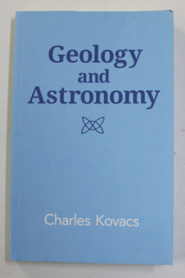 GEOLOGY AND ASTRONOMY by CHARLES KOVACS , 2019 foto