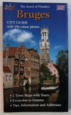 BRUGES, CITY GUIDE WITH 196 COLOUR PHOTOS by BOB WARNIER , 2006 foto