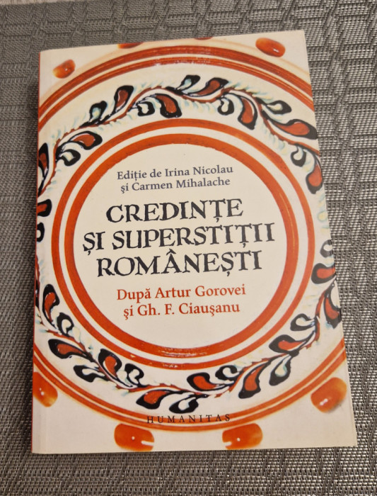 Credinte si superstitii romanesti dupa Artur Gorovei si Gh. F. Ciausanu