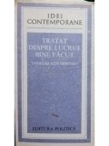 Tadeusz Kotarbinski - Tratat despre lucrul bine facut (Editia: 1976)