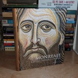 LISA SCIORTINO - MONREALE : CATEDRALA , MOZAICURILE , MANASTIREA , 2012 *