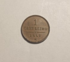 Imperiul Austriac 1 Centesimo 1852 M Milano Piesa Frumoasa