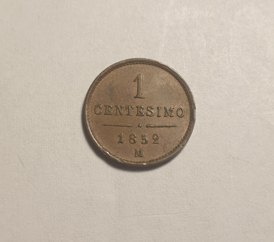 Imperiul Austriac 1 Centesimo 1852 M Milano Piesa Frumoasa foto