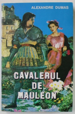 CAVALERUL DE MAULEON de ALEXANDRE DUMAS , 1993 foto