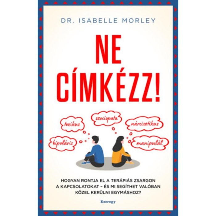 Ne c&iacute;mk&eacute;zz! - Dr. Isabelle Morley