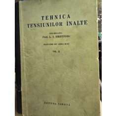 Tehnica Tensiunilor Inalte - L. I. Sirotinski Vol. II