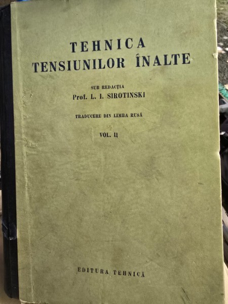Tehnica Tensiunilor Inalte - L. I. Sirotinski Vol. II