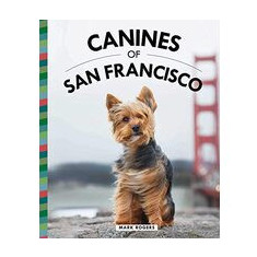 Canines of San Francisco