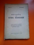 Revista de Istorie Bisericească - Anul 1 , Nr.1 Aprilie-Iunie 1943