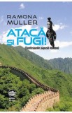 Ataca si fugi! - Ramona Muller