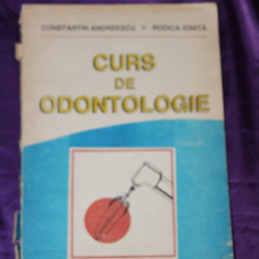 Curs de Odontologie - Constantin Andreescu, Rodica Ionita