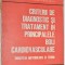 Criterii de diagnostic si tratament in principalele boli cardiovasculare
