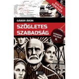 Sz&ouml;gletes szabads&aacute;g - Szib&eacute;riai tril&oacute;gia, II. k&ouml;tet - G&aacute;bor &Aacute;ron