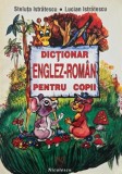 Dictionar englez-roman pentru copii - Steluta Istratescu, Lucian Istratescu