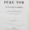 LA CASE DU PERE TOM OU VIE DES NEGRES EN AMERIQUE par HENRIETTE BEECHER STOWE - PARIS,1853