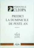 Cleopa Ilie - Predici la duminicile de peste an. Inedite