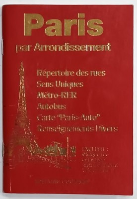 PARIS PAR ARRONDISSEMENT , REPERTOIRES DES RUES ...RESEIGNEMENTS DIVERS , ANII &amp;#039;2000 foto