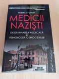 Robert Jay Lifton - Medicii nazisti