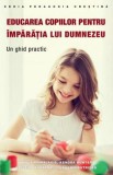 Educarea copiilor pentru Imparatia lui Dumnezeu - Supergraph