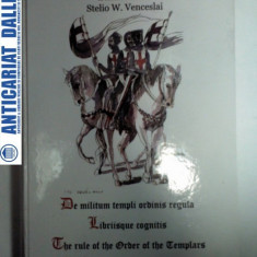 THE RULE OF THE ORDER OF THE TEMPLARS -Nicolas Haimovici Hastier - autograf si dedicatie