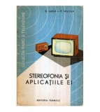 C. Luca, P. Milcea - Stereofonia si aplicatiile ei - 122735