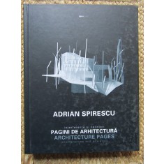 INTERFERENTE SI NELINISTI , PAGINI DE ARHITECTURA de ADRIAN SPIRESCU ,2013