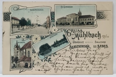 SALUTARE DIN SEBES ( GRUSS AUS MUHLBACH ) , MONTAJ CU PATRU IMAGINI DIN ORAS , CARTE POSTALA ILUSTRATA , DATATA 1910 , VEZI DESCRIEREA ! foto