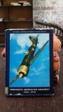 CONSTRUCTII AERONAUTICE ROMANESTI 1905-1970 - ION GUDJU