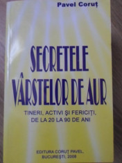 SECRETELE VARSTELOR DE AUR - PAVEL CORUT foto